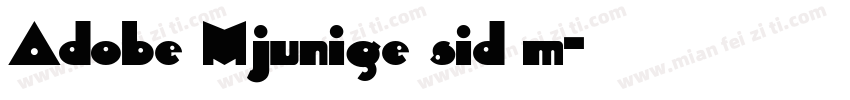 Adobe Mjunige sid m字体转换